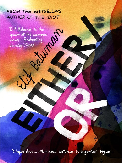 Title details for Either/Or by Elif Batuman - Available